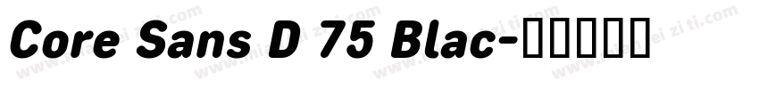 Core Sans D 75 Blac字体转换